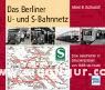 Motorbuch Verlag Gottwaldt, A. B.: Das Berliner U- und S-Bahnnetz