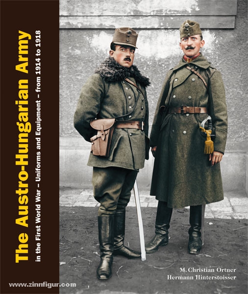 Verlag Militaria Ortner, M. Christian./Hinterstoisser, Herrmann: The Austro-Hungarian Army in the First World War. Uniforms and Equipment - from 1914 to 1918. 2 Bände