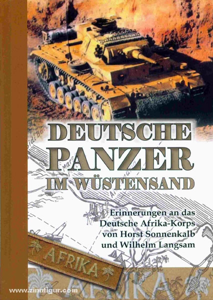 Am Wall Sonnenkalb, H./Langsam, W.: Deutsche Panzer im Wüstensand. Erinnerungen an das Deutsche Afrika-Korps