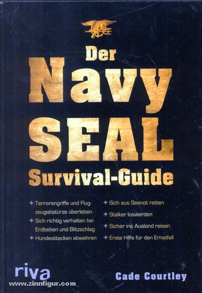 RIVA Verlag Courley, C.: Der Navy Seal Survival Guide