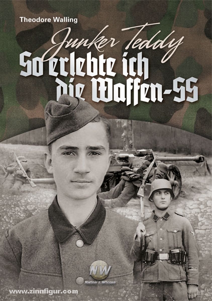 Verlag Nation & Wissen Walling, T.: Junker Teddy. So erlebte ich die Waffen-SS