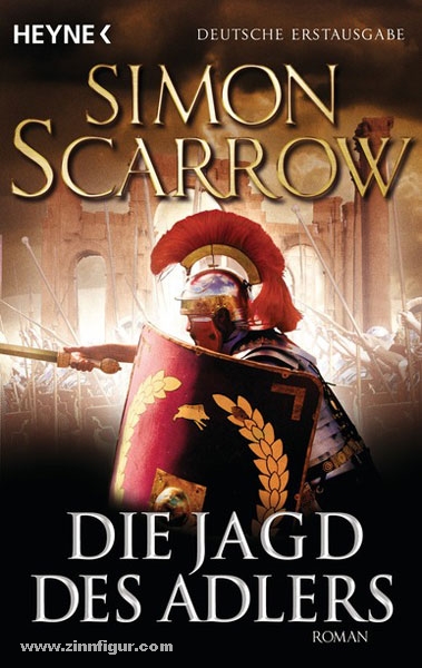 Heyne Verlag Scarrow, S.: Die Jagd des Adlers