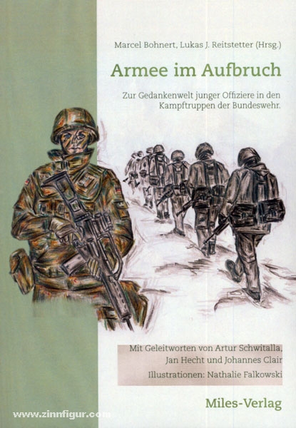 Miles Verlag Bohnert, M./Reitstetter, L. J. (Hrsg.): Armee im Aufbruch. Zur Gedankenwelt junger Offiziere in den Kampftruppen der Bundeswehr