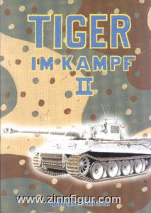 Armour Research Schneider, W.: Tiger im Kampf. Band 2
