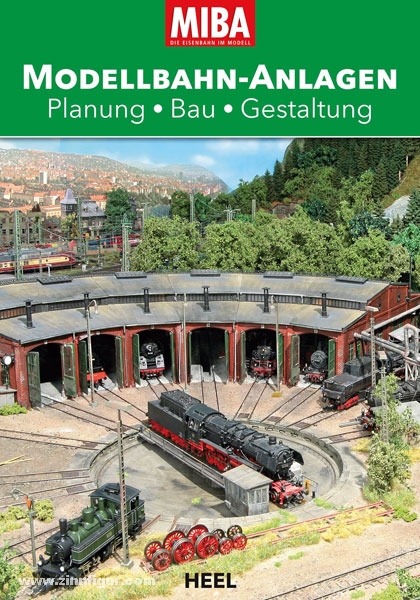 Heel Verlag Modellbahn-Anlagen. Planung - Bau - Gestaltung