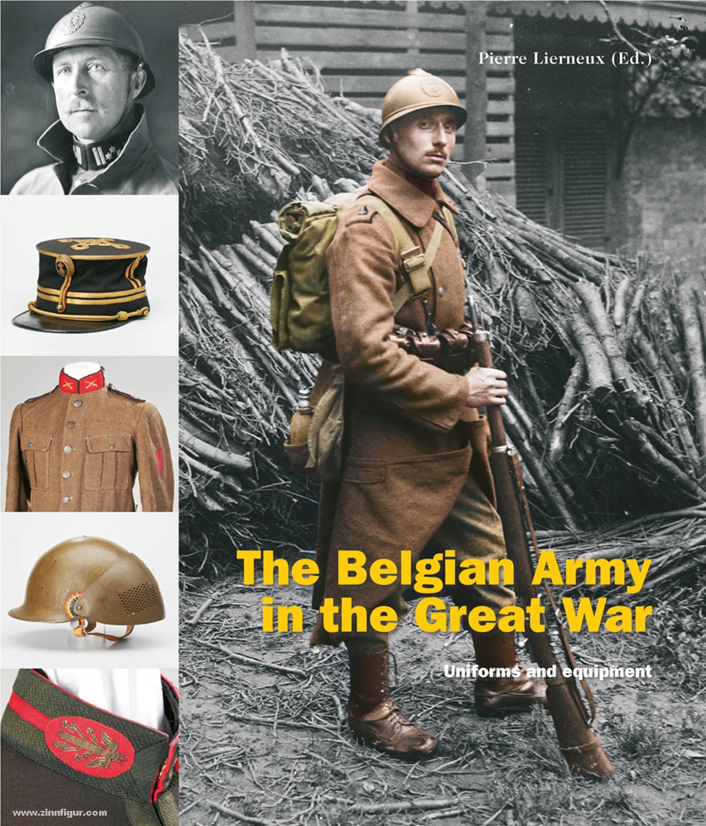 Verlag Militaria Lierneux, Pierre: The Belgian Army in the Great War. Band 1