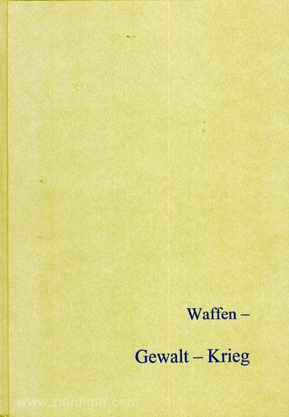 Verlag Beier & Beran Wefers, S./Karwowski, M./Fries-Knobloch, J. (Hrsg.): Waffen - Gewalt - Krieg. Beiträge zur Internationalen Tagung der AG Eisenzeit und des Instytut Archeologii Uniwersytetu Rzeszowskiego - Rzeszów 19.-22. September 2012
