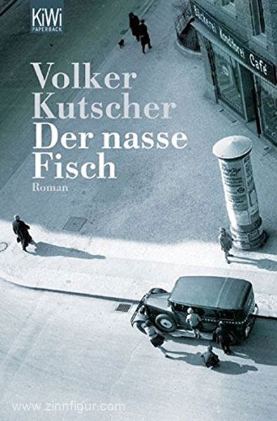 Kutscher, V.: Der nasse Fisch