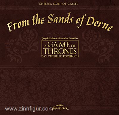 Zauberfeder Verlag Monroe-Cassel, C./Lehrer, S.: A Game of Thrones. Das offizielle Kochbuch
