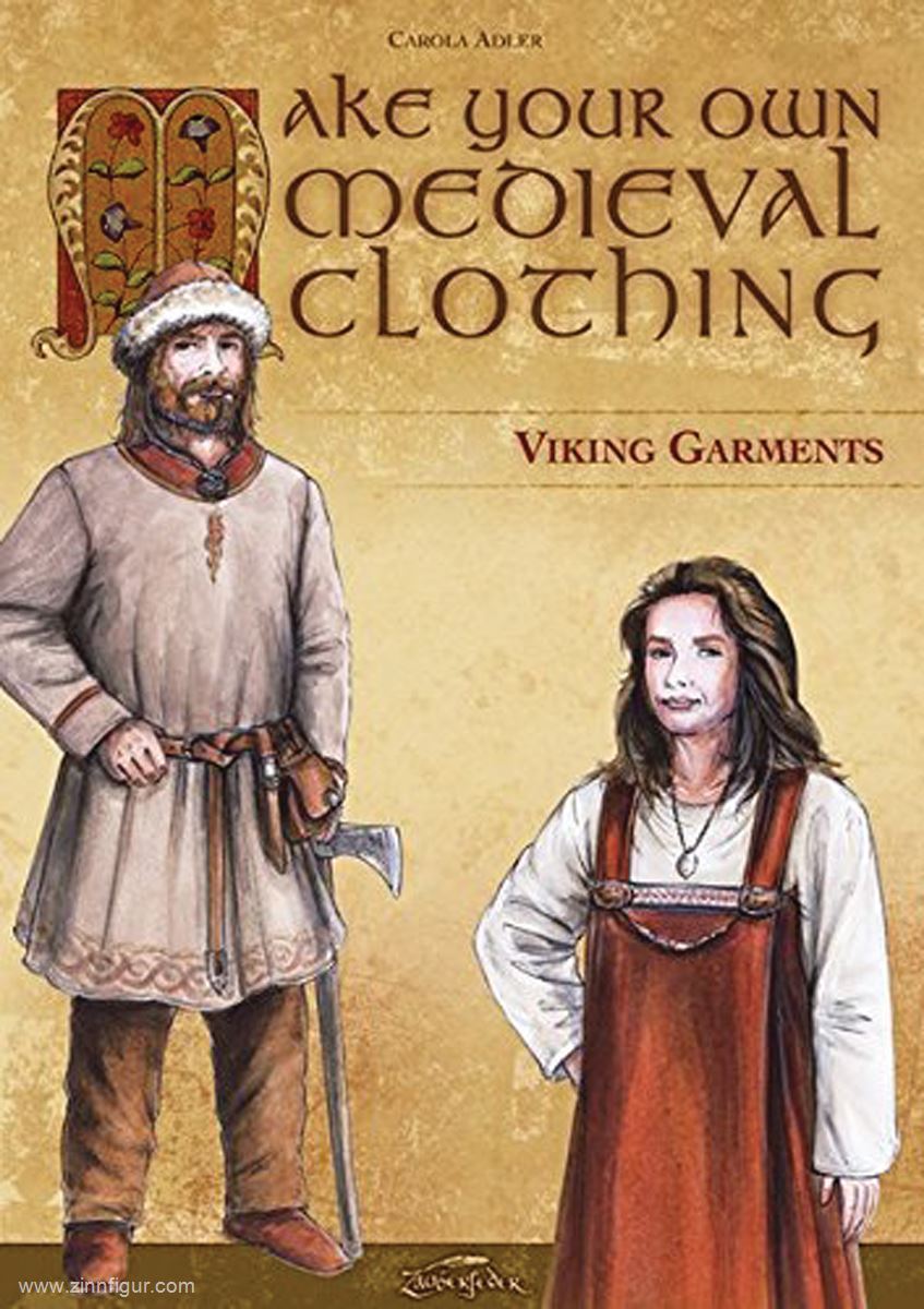 Zauberfeder Verlag Adler, C.: Make your own medieval Clothing. Viking Garments