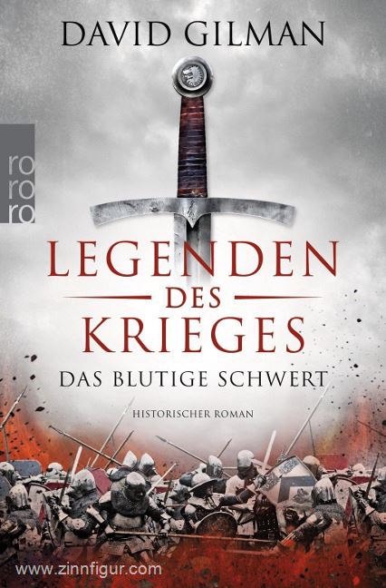 Rowohlt Verlag Gilman, David: Legenden des Krieges. Band 1: Das blutige Schwert