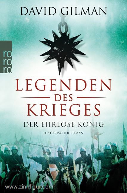 Gilman, David: Legenden des Krieges. Band 2: Der ehrlose König