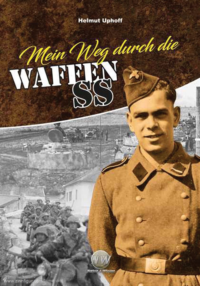 Verlag Nation & Wissen Uphoff, Helmut: Mein Weg durch die Waffen-SS