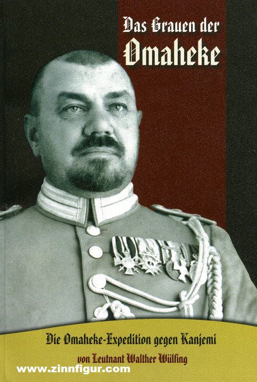 Verlag Weber Wülfing, Walther: Das Grauen der Omaheke. Hauptmann Hollaender's Expedition gegen Kanjemi
