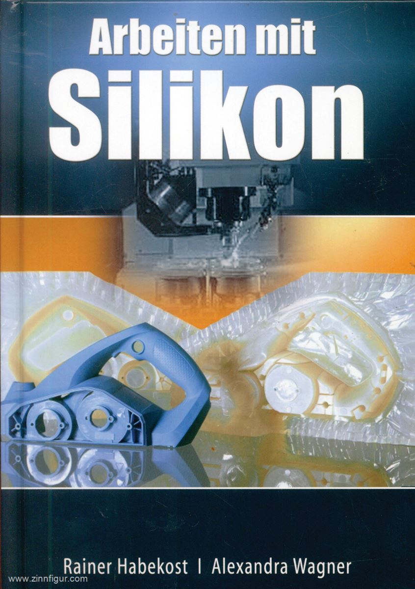 Troll Factory Habekost, Rainer/Wagner, Alexander: Arbeiten mit Silikon
