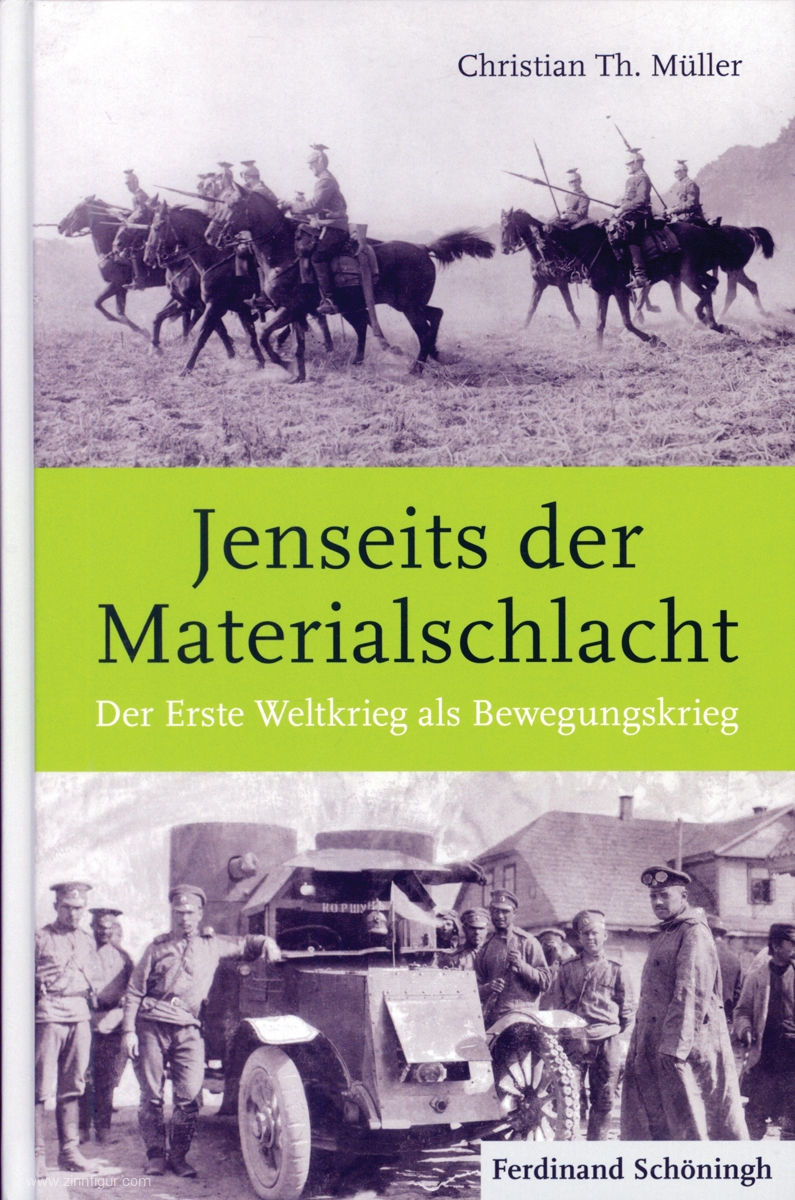 Schönigh Verlag Müller, Christian Thomas: Jenseits der Materialschlacht. Der Erste Weltkrieg als Bewegungskrieg