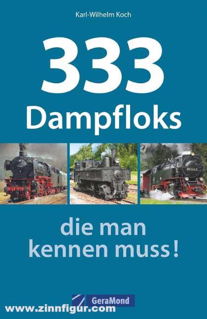 Geramond Koch, Karl-Wilhelm: 333 Dampfloks, die man kennen muss