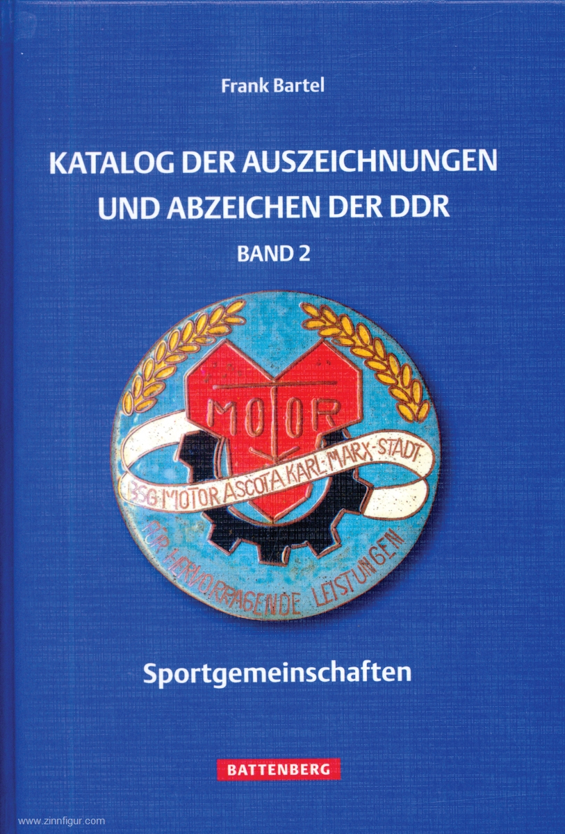 Battenberg Verlag Bartel, Frank: Katalog der Auszeichnungen und Abzeichen der DDR. Band 2: Sportgemeinschaften