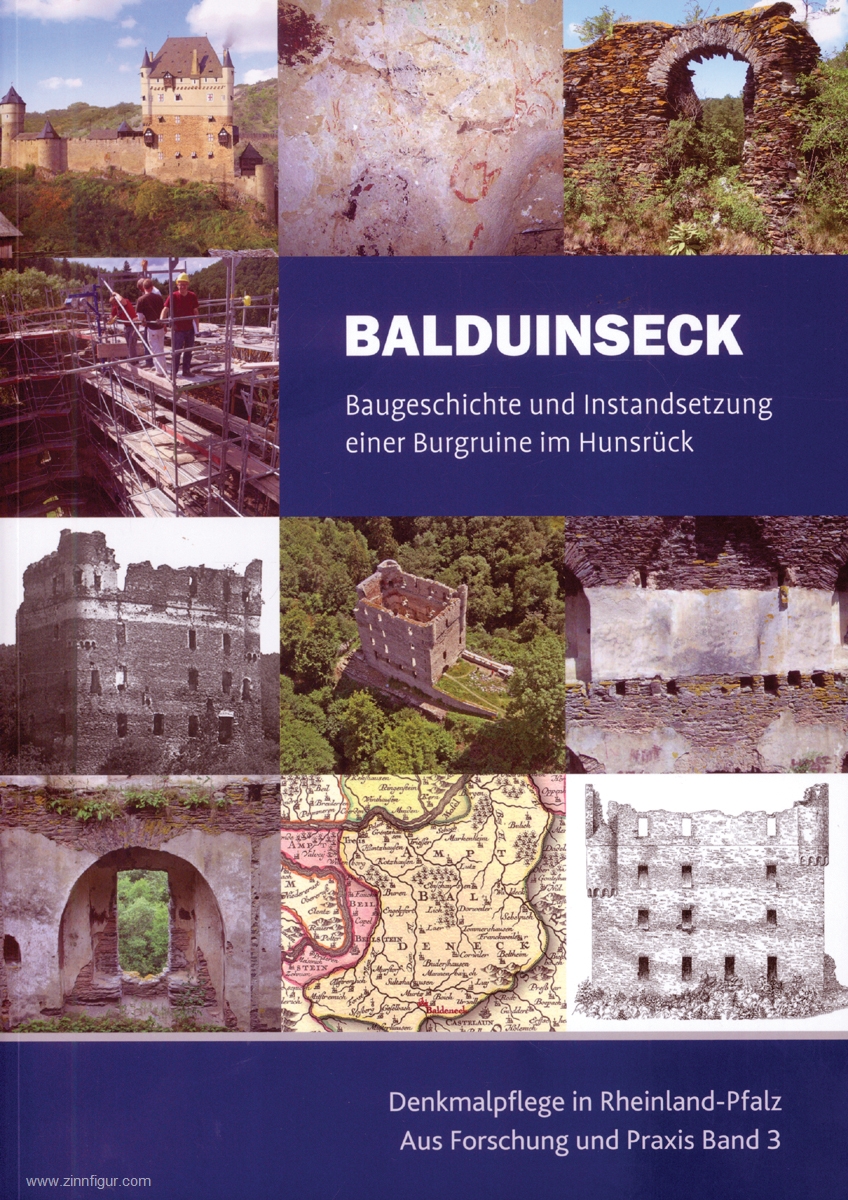 Michael Imhof Verlag Balduinseck. Baugeschichte und Instandsetzung einer Burgruine im Hunsrück
