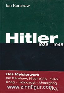 Kershaw, I.: Hitler. Band 2: 1936-1945