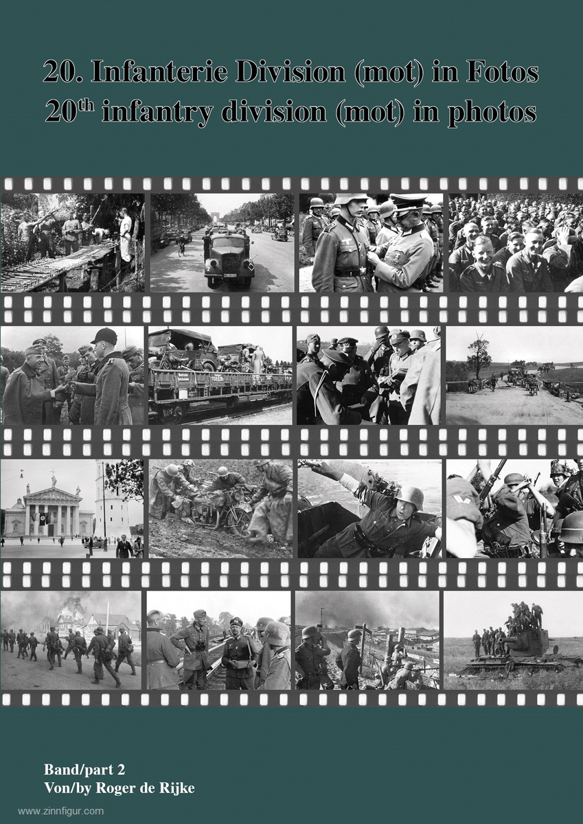 Mook wi Publishing Rijke, Roger de: 20. Infanterie Division (mot) in Fotos. Band 2: 1940-1941