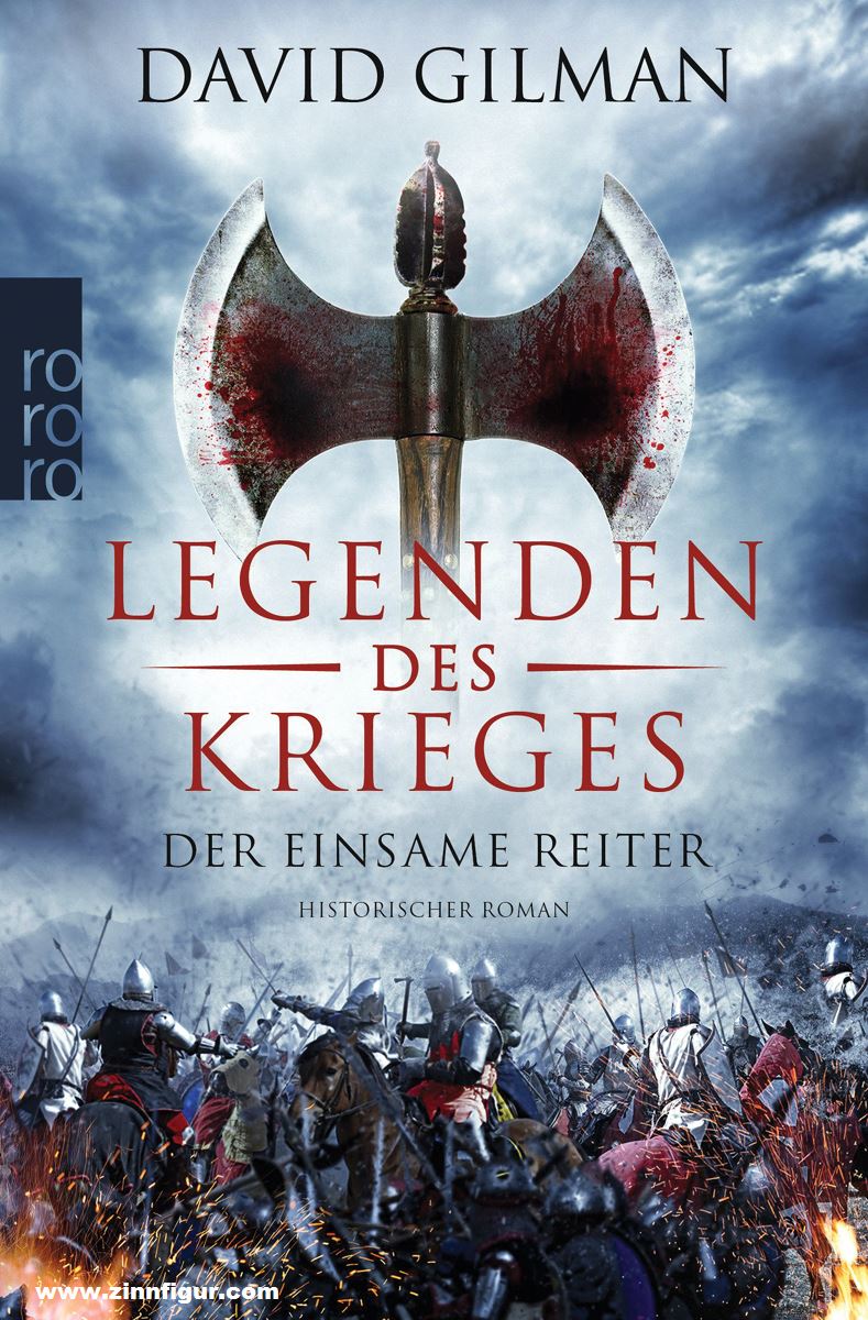 Rowohlt Verlag Gilman, David: Legenden des Krieges. Band 3: Der einsame Reiter