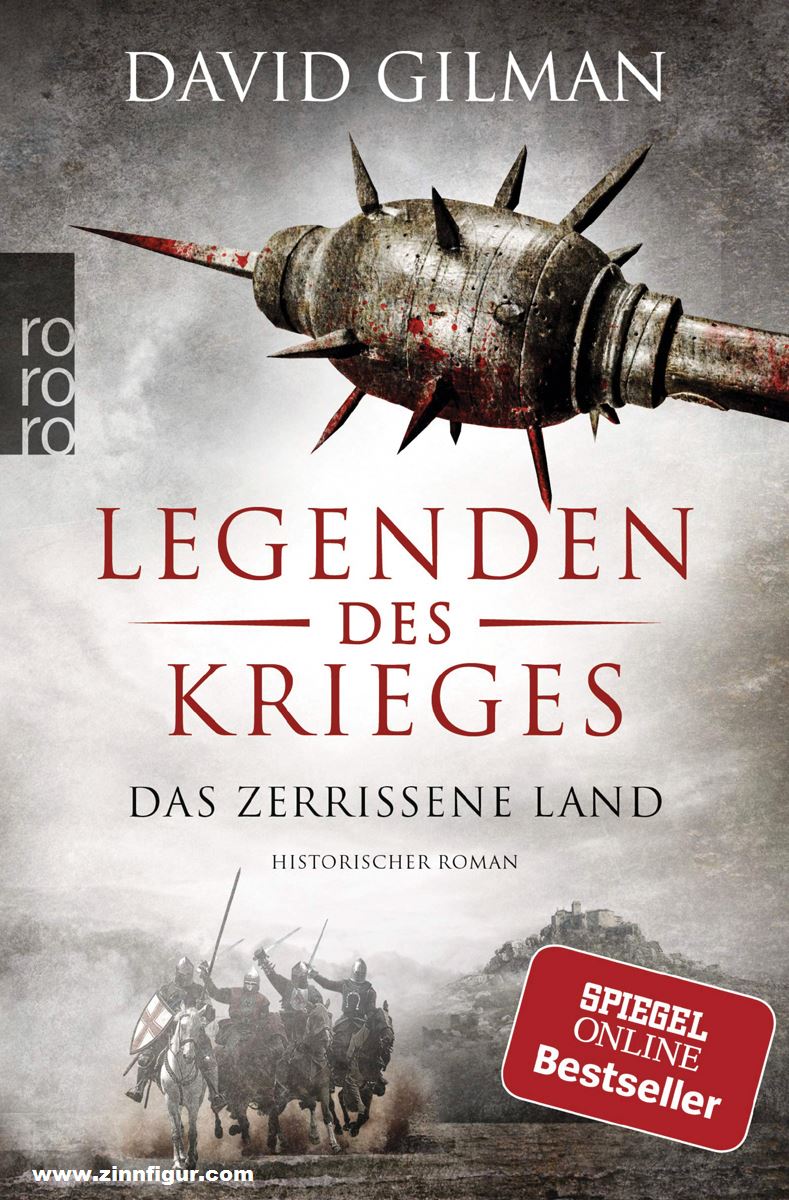 Rowohlt Verlag Gilman, David: Legenden des Krieges. Band 5: Das zerrissene Land