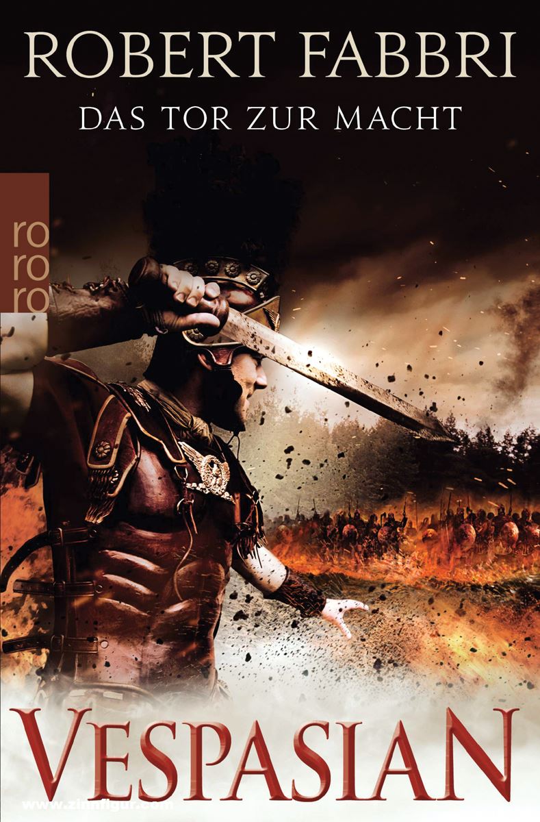 Rowohlt Verlag Fabbri, Robert: Vespasian. Band 2: Das Tor zur Macht