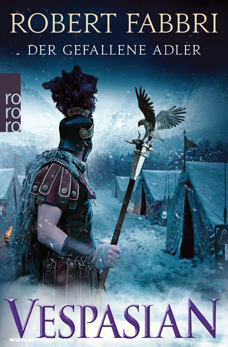 Rowohlt Verlag Fabbri, Robert: Vespasian. Band 4: Der gefallene Adler