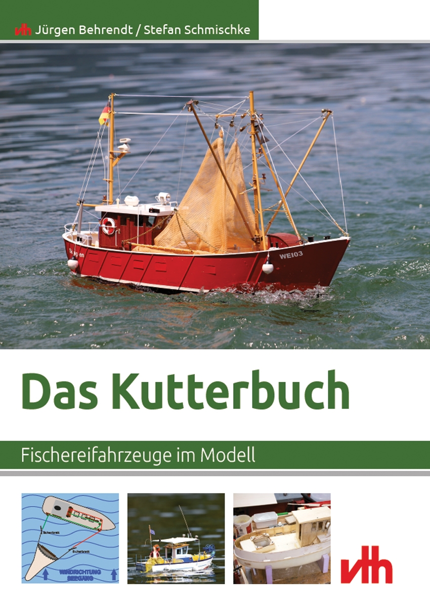 VTH - Verlag für Technik und Handwerk Behrendt, Jürgen/Schmischke, Stefan: Das Kutterbuch