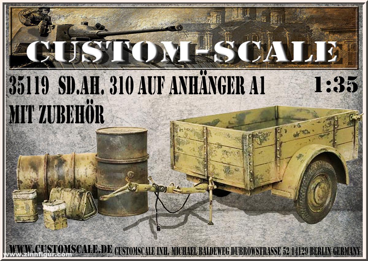 Custom-Scale Sd.Ah.310 auf Anhänger A1 mit Zubehör