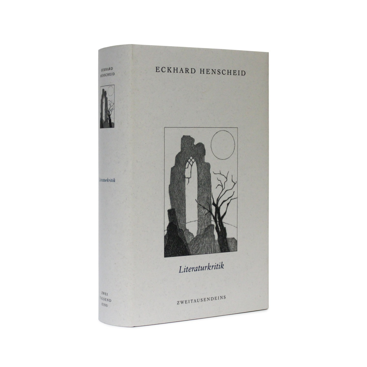 Eckhard Henscheid: Literaturkritik. Werkausgabe Band 9.