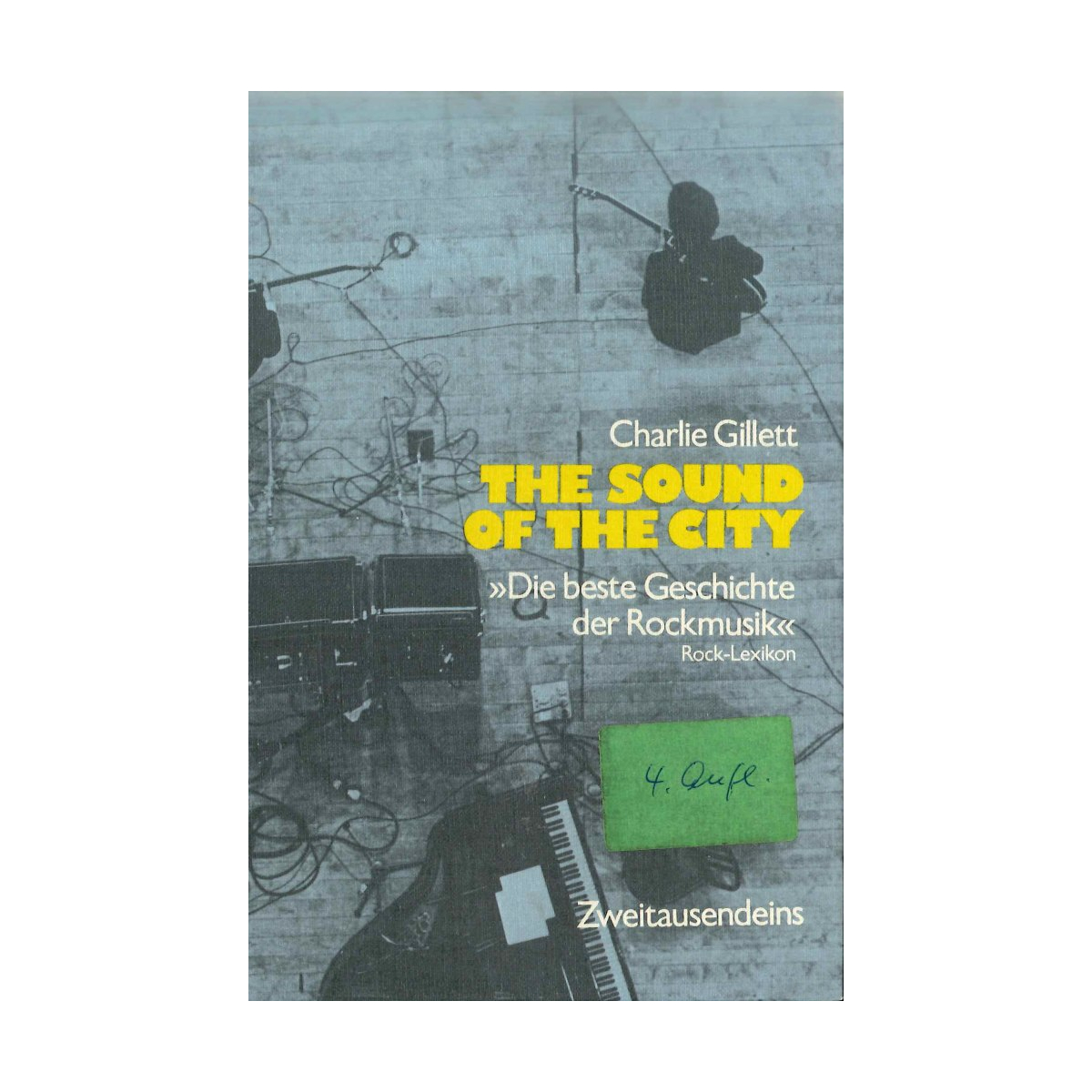 Charlie Gillett: The Sound of the City.