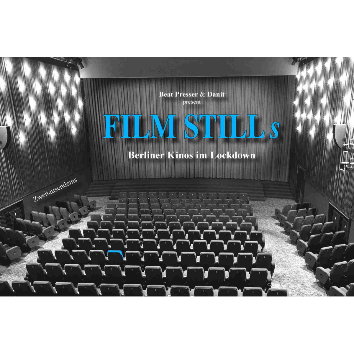 Beat Presser: Film Stills - Berliner Kinos im Lockdown.